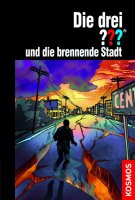 Die drei ??? und die brennende Stadt