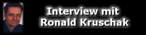 Interview mit Ronald Kruschak